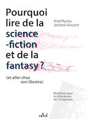 Pourquoi lire de la science-fiction et de la fantasy